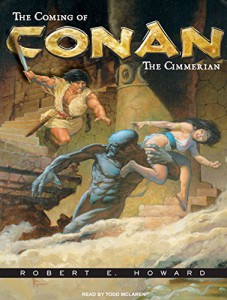 The Coming of Conan the Cimmerian audiobook cover