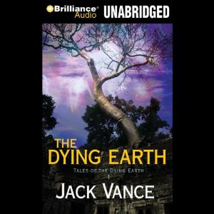 The Dying Earth (Book 1: The Dying Earth)