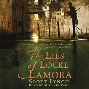 The Lies of Locke Lamora (Book 1: The Gentleman Bastard Series)