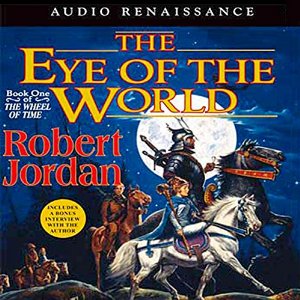 The Eye Of The World (Book 1: The Wheel of Time)