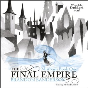 The Final Empire (Mistborn, #1) by Brandon Sanderson