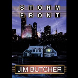 Storm Front (Book 1: The Dresden Files)